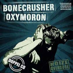 Bonecrusher : Noize Overdose